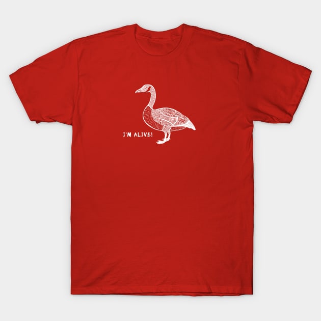 Canada Goose - I'm Alive! - meaningful animal design T-Shirt by Green Paladin